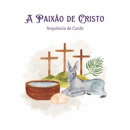A Paixão de Cristo - Sequência de Cards
