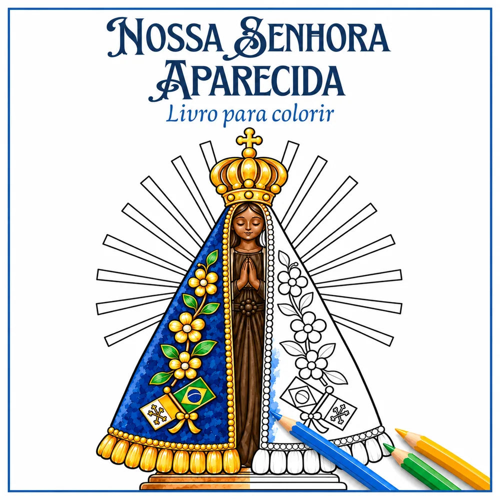 Nossa Senhora Aparecida - Livro para Colorir